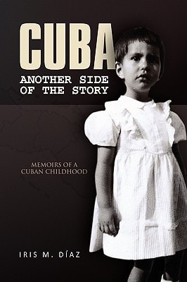 Cuba Another Side of the Story