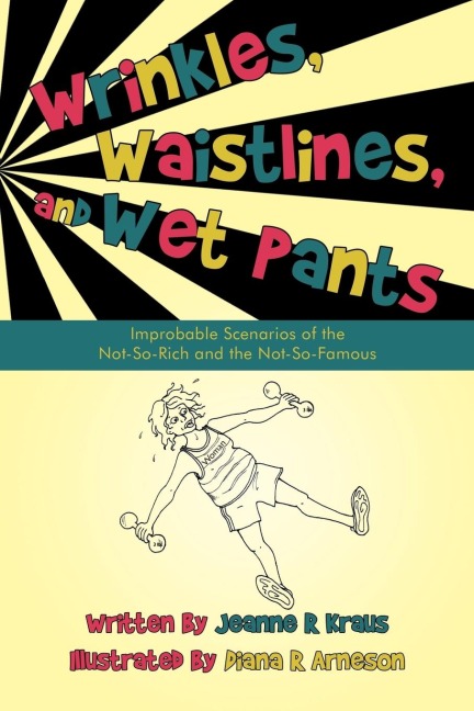 Wrinkles, Waistlines, and Wet Pants: Improbable Scenarios of the Not-So-Rich and the Not-So-Famous