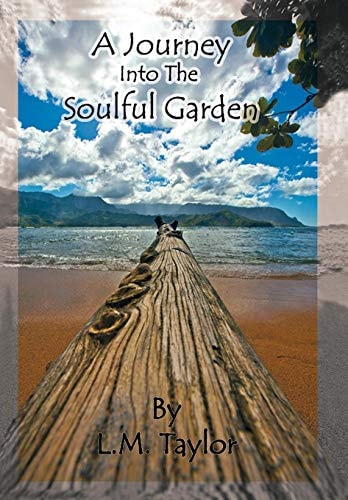 A Journey Into the Soulful Garden Connecting Spirit with Nature