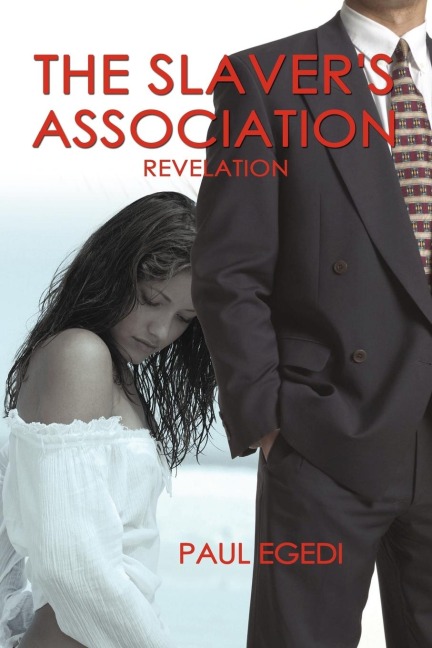 The Slavers Association: Revelation