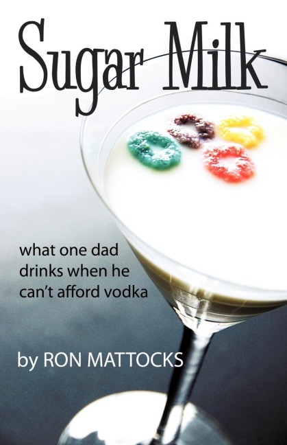 Sugar Milk: What One Dad Drinks When He Cant Afford Vodka