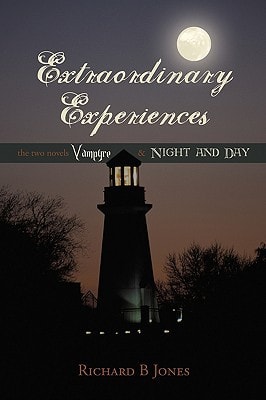 Extraordinary Experiences Vampyre & Night and Day