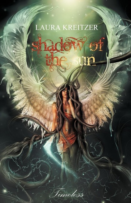 Shadow of the Sun: Timeless Series, Book One