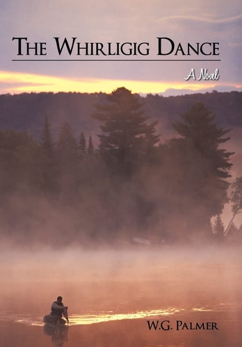 The Whirligig Dance A Novel