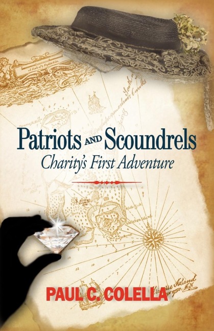 Patriots and Scoundrels: Charitys First Adventure