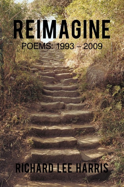 Reimagine: Poems: 1993 - 2009