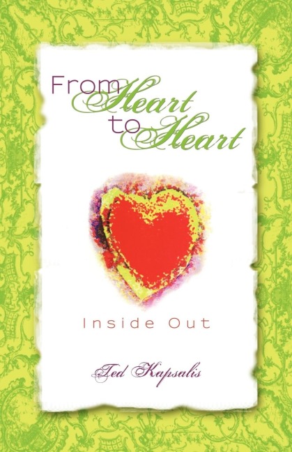 From Heart to Heart: Inside Out