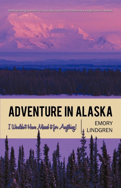 Adventure in Alaska: I Wouldnt Have Missed It for Anything!