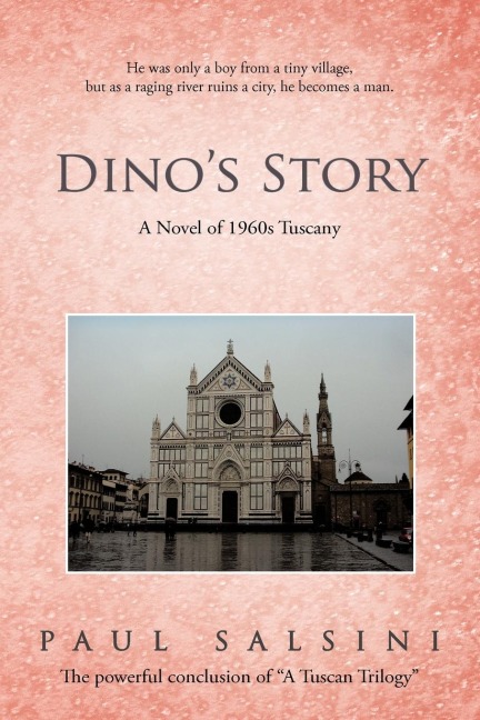 Dinos Story: A Novel of 1960s Tuscany
