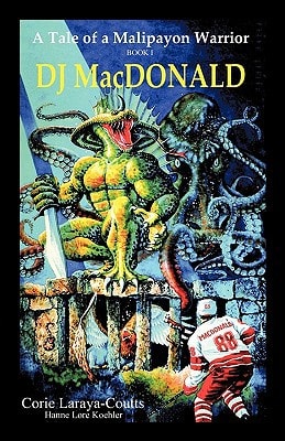 DJ MacDonald Book One: A Tale of a Malipayon Warrior