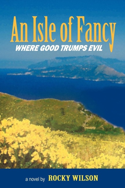 An Isle of Fancy: Where Good Trumps Evil