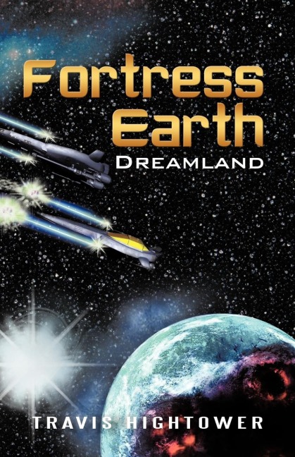 Fortress Earth: Dreamland