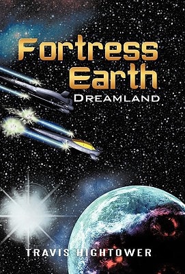 Fortress Earth Dreamland