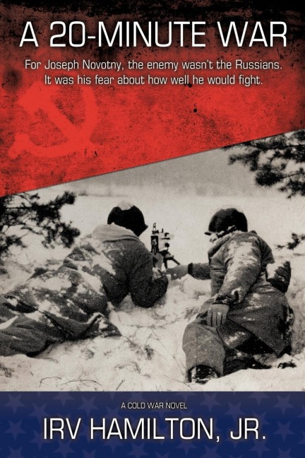 A 20-Minute War: A Cold War Novel