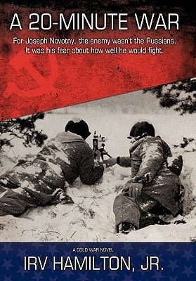 A 20-Minute War A Cold War Novel