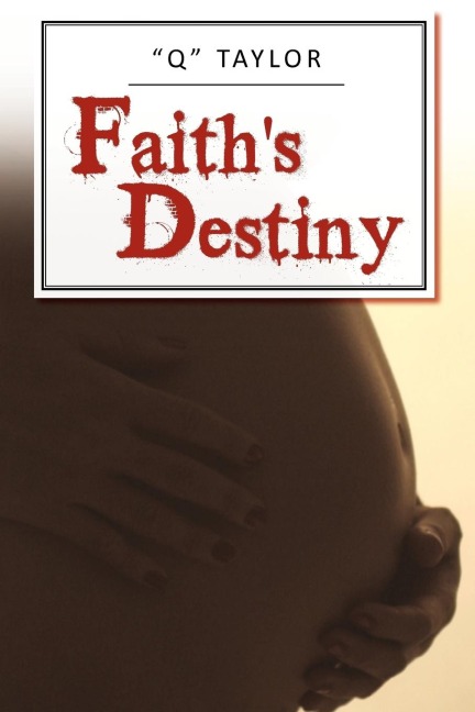 Faiths Destiny