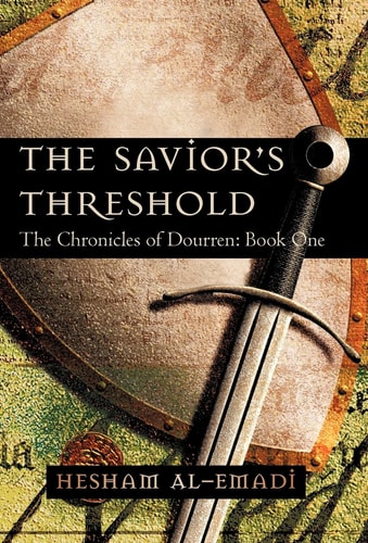 The Savior's Threshold The Chronicles of Dourren: Book One