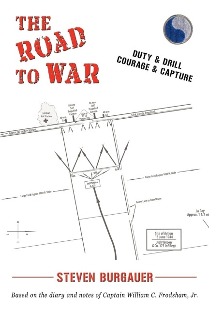 THE ROAD TO WAR: DUTY & DRILL, COURAGE & CAPTURE