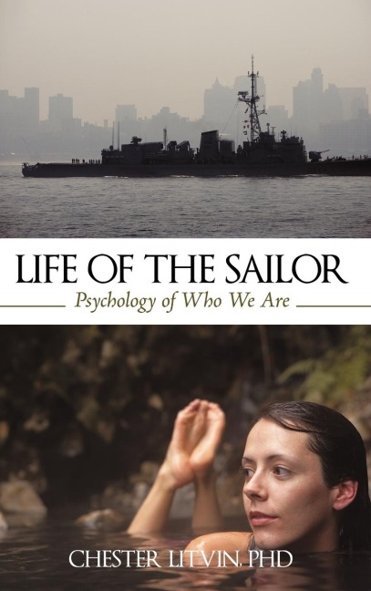 Life of the Sailor: Psychology of Who We Are
