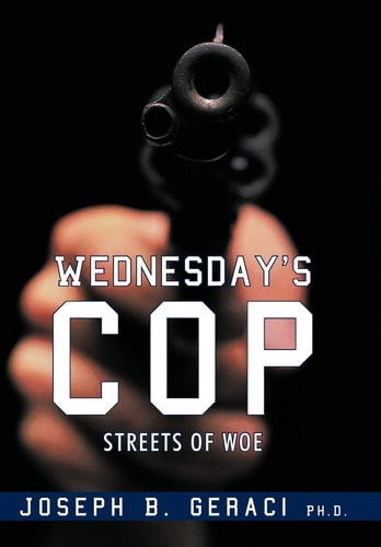 Wednesday's Cop Streets of Woe