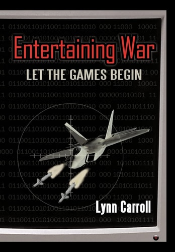 Entertaining War Let the Games Begin