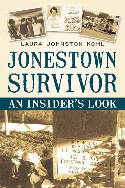 Jonestown Survivor: An Insiders Look