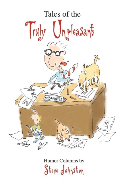 Tales of the Truly Unpleasant: Humor             columns by: