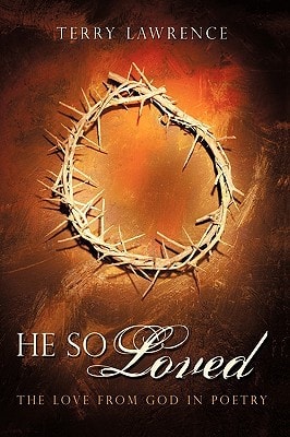 He So Loved The Love from God in Poetry