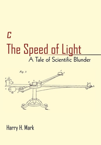 C the Speed of Light A Tale of Scientific Blunder