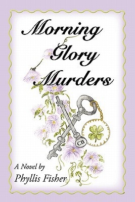 Morning Glory Murders A Novel