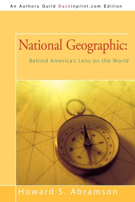 National Geographic: Behind Americas             Lens on the World