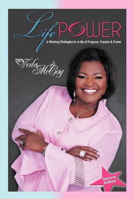 LifePOWER: Six Winning Strategies to a Life of Purpose, Passion & Power