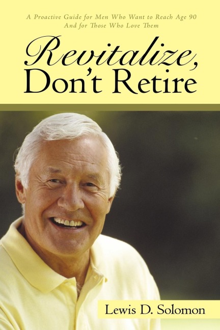 Revitalize, Dont Retire
