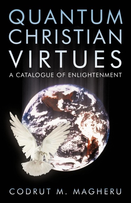Quantum Christian Virtues: A Catalogue of Enlightenment