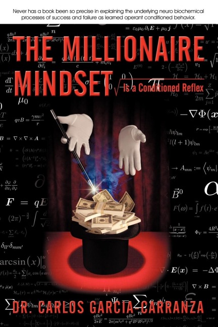 The Millionaire Mindset: Is a Conditioned Reflex
