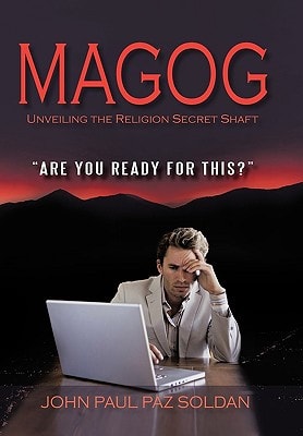 Magog Unveiling the Religion Secret Shaft