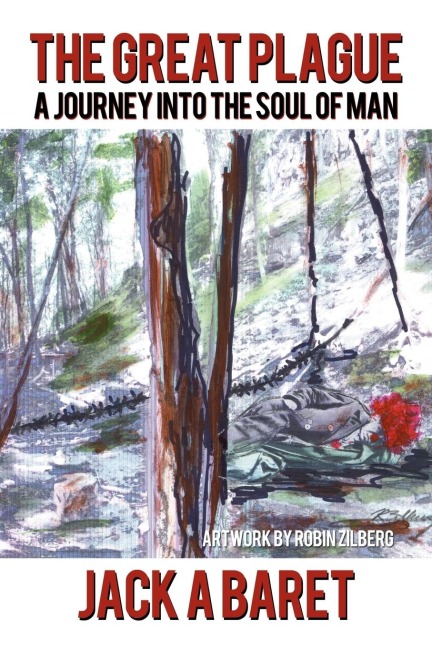 The Great Plague: A Journey Into the Soul of Man.