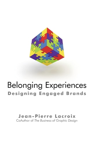 Belonging Experiences Designing Engaged Brands