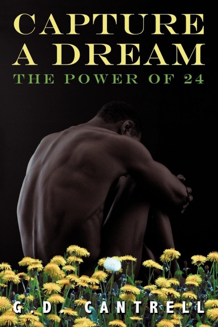Capture a Dream: The Power of 24