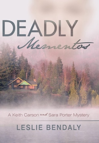 Deadly Mementos A Keith Carson and Sara Porter Mystery
