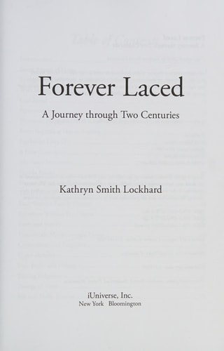 Forever Laced A Journey Through Two Centuries