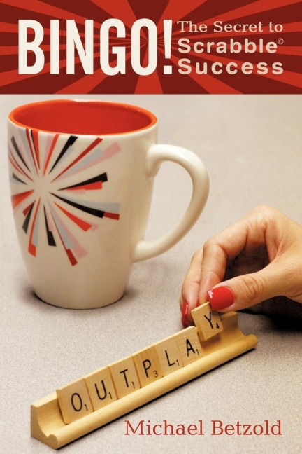 Bingo!: The Secret to Scrabble Success