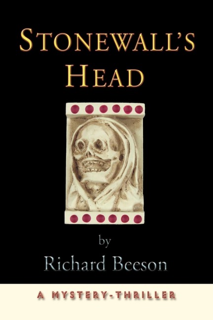 Stonewalls Head: A Mystery-Thriller