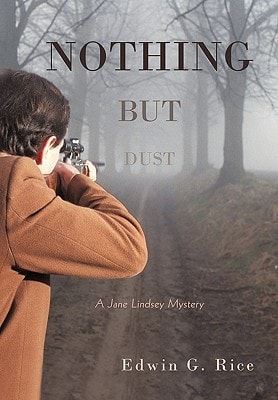 Nothing But Dust A Jane Lindsey Mystery