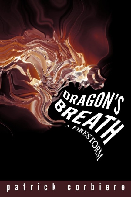 Dragons Breath: A Firestorm