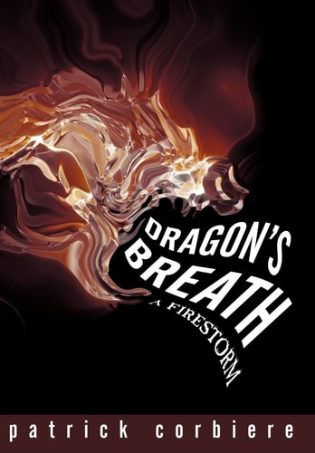 Dragon's Breath A Firestorm