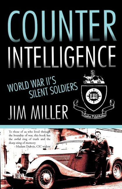 Counter Intelligence: World War IIs Silent Soldiers