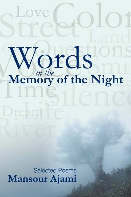 Words in the Memory of the Night: Selected Poems