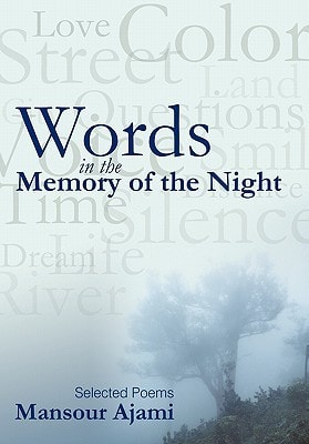 Words in the Memory of the Night Selected Poems