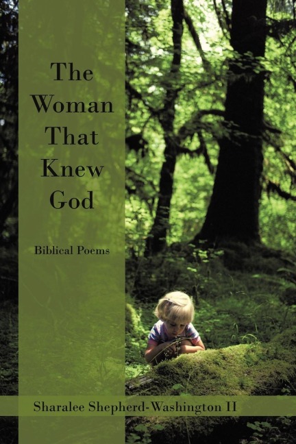 The Woman That Knew God: Biblical Poems